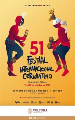 Festival Internacional Cervantino:  Święto Sztuk Współczesnych i Odtworzenie Tradycji Meksykańskich